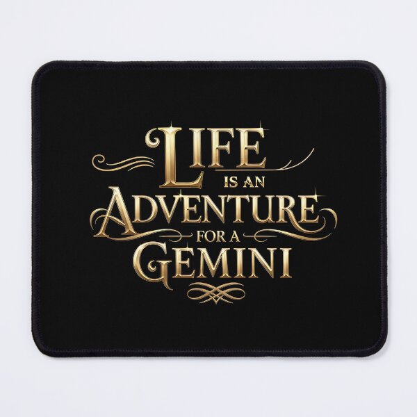 Item preview, Life is an adventure for a Gemini designed and sold by TaiyoDigital36.