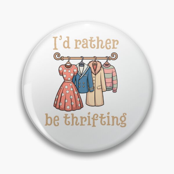Item preview, "I'd rather be thrifting" clothes designed and sold by Chris-graphics-art.