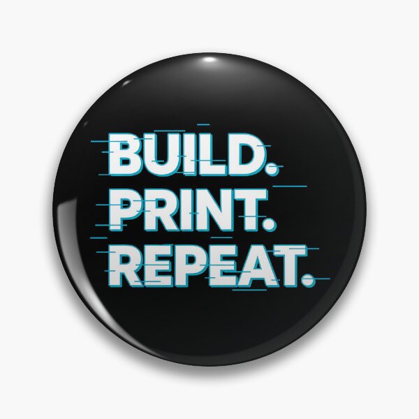 Item preview, Build Print Repeat 3D Printing Maker Typography designed and sold by EchoPrint Co..