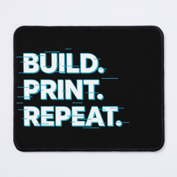 Item preview, Build Print Repeat 3D Printing Maker Typography designed and sold by EchoPrint Co..