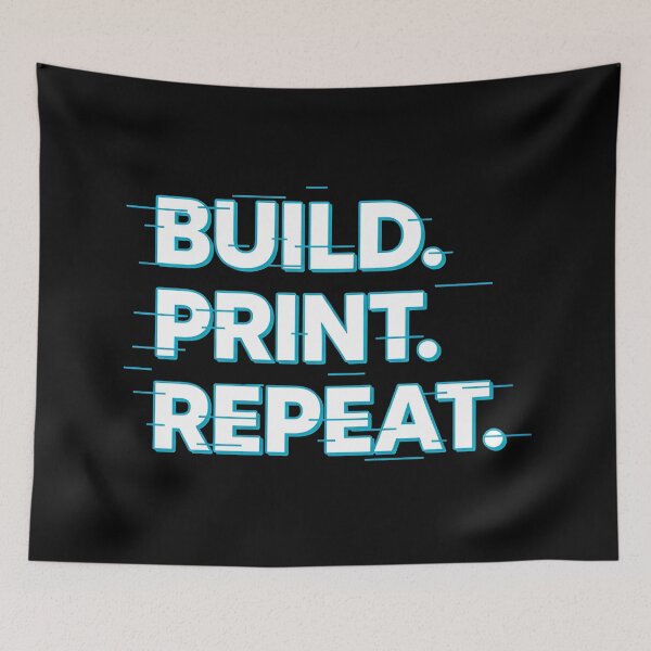 Item preview, Build Print Repeat 3D Printing Maker Typography designed and sold by EchoPrint Co..