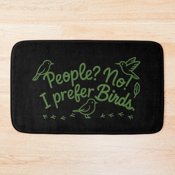 Item preview, People? No. I prefer Birds! designed and sold by FandomizedRose.