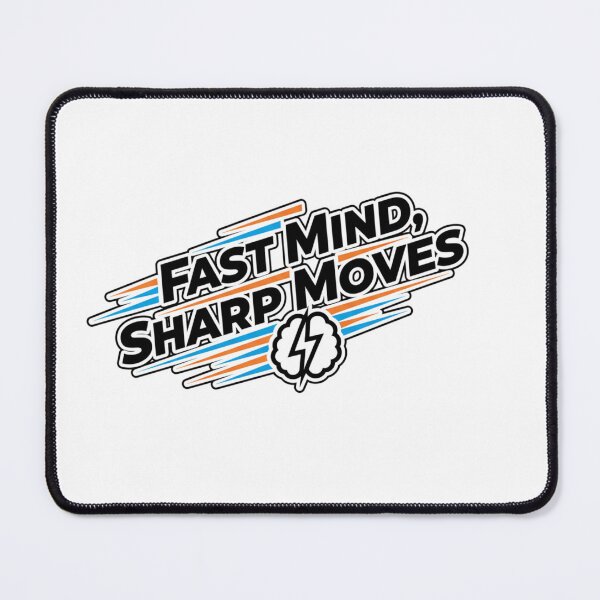 Item preview, Fast Mind, Sharp Moves designed and sold by MedIA-store.