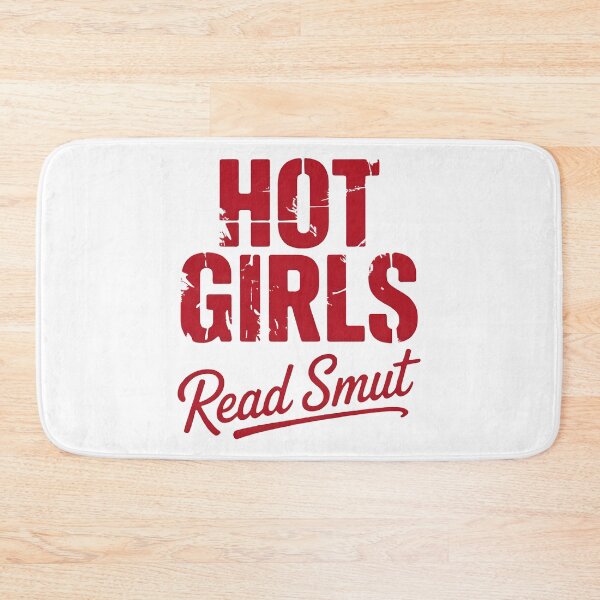 Item preview, Hot Girls Read Smut designed and sold by PlanetMarker.