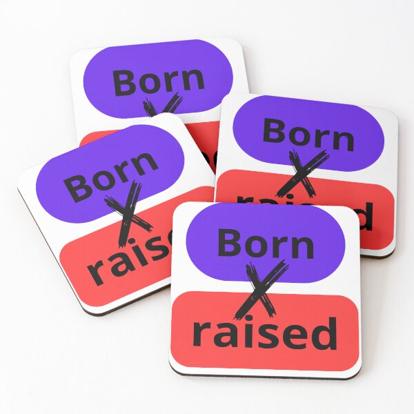 Item preview, born x raised	Tshirt designed and sold by Ayoubtl2006.
