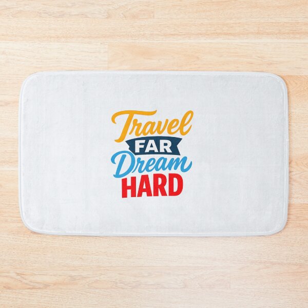 Item preview, Travel Far Dream Hard designed and sold by musthavewords.