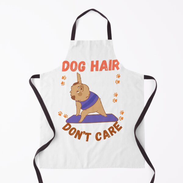 Item preview, Dog Hair Don't Care | Yoga dog designed and sold by SolSel ⭐⭐⭐⭐⭐.