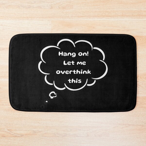 Item preview, Funny Overthinking Meme – Hang On Let Me Overthink This, Introvert, comic twist designed and sold by digitalbitcraft.