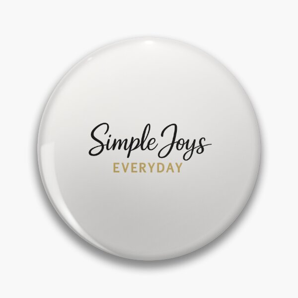 Item preview, Simple Joys Everyday designed and sold by musthavewords.