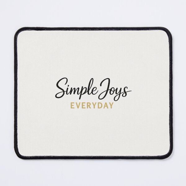 Item preview, Simple Joys Everyday designed and sold by musthavewords.