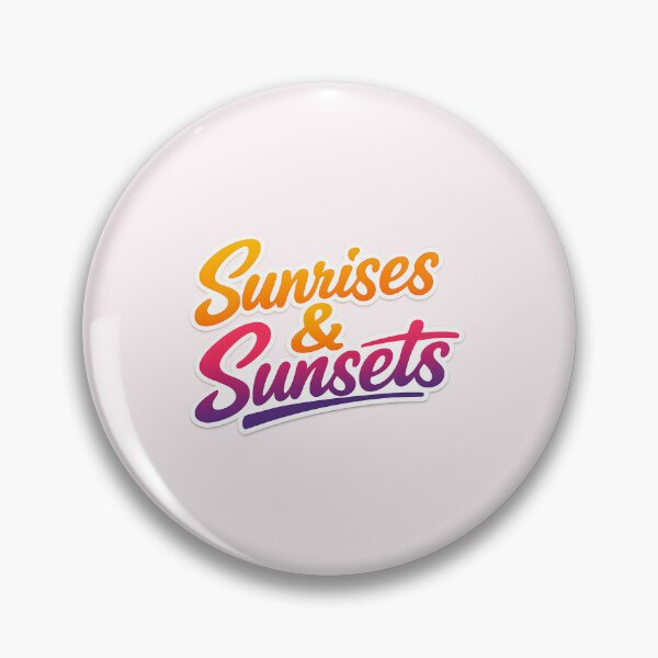 Item preview, Sunrises & Sunsets designed and sold by musthavewords.