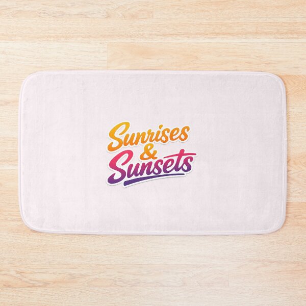 Item preview, Sunrises & Sunsets designed and sold by musthavewords.