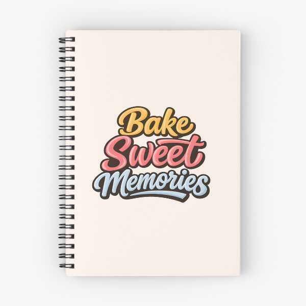 Item preview, Bake Sweet Memories designed and sold by musthavewords.