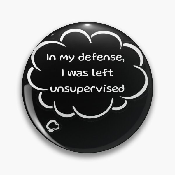 Item preview, Funny In My Defense I Was Left Unsupervised, Introvert, comic twist designed and sold by digitalbitcraft.