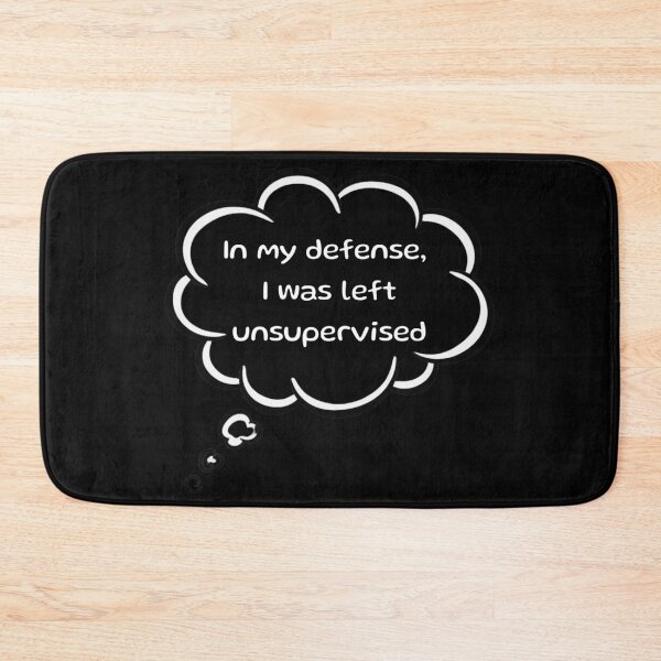 Item preview, Funny In My Defense I Was Left Unsupervised, Introvert, comic twist designed and sold by digitalbitcraft.