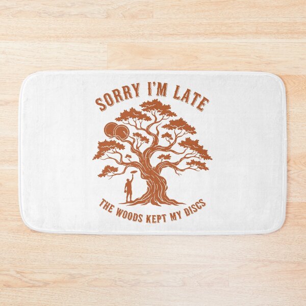 Item preview, Disc Golf Sorry Im Late The Woods Kept My Discs designed and sold by LuminOrb.