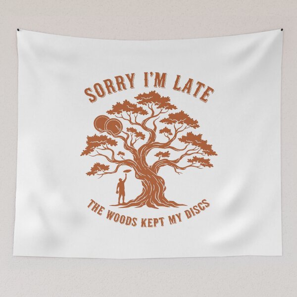 Item preview, Disc Golf Sorry Im Late The Woods Kept My Discs designed and sold by LuminOrb.