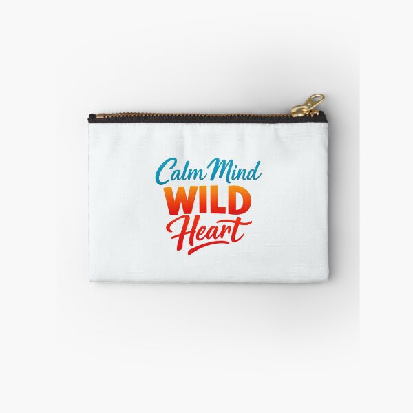 Item preview, Calm Mind Wild Heart designed and sold by musthavewords.