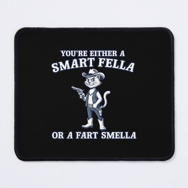 Item preview, Are You A Smart Fella Or Fart Smella,cat? designed and sold by w66aboo.