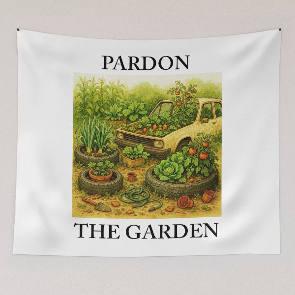 Item preview, Pardon The Garden Junkyard  designed and sold by MyLakeLife.