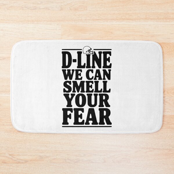 Item preview, D-Line We Can Smell Your Fear designed and sold by Frank Ring.