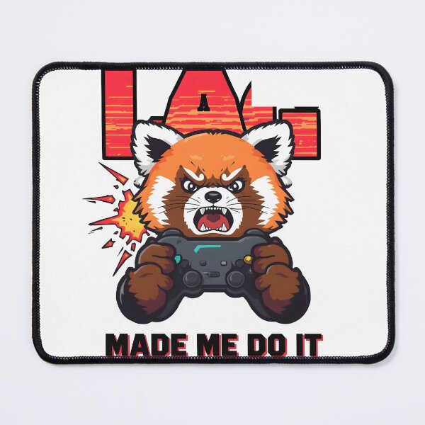 Item preview, Lag Made Me Do It - Funny Red Panda Gamer Rage Quit designed and sold by The Grumpy Pet Club.