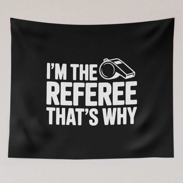 Item preview, I'm the Referee That's Why designed and sold by Frank Ring.