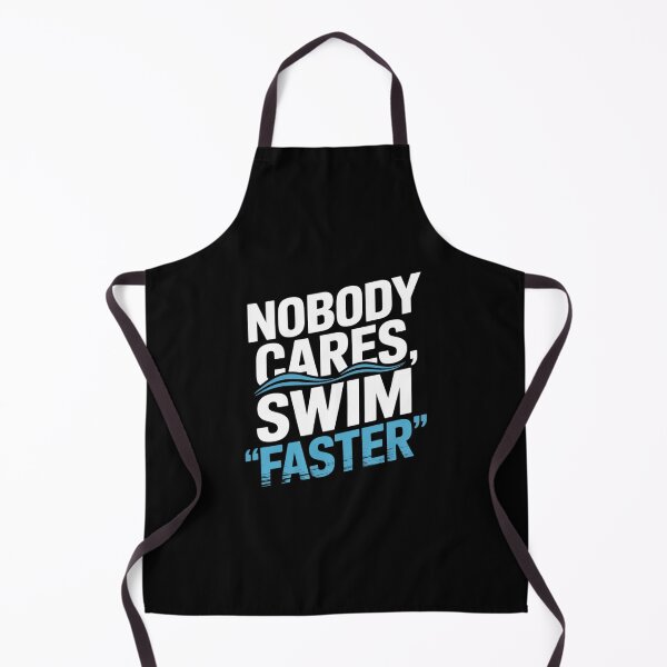 Item preview, Swimming Nobody Cares Swim Faster Funny Swimmer designed and sold by KotexTemu.