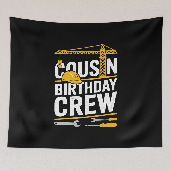 Item preview, Cousin Birthday Crew Construction Birthday  designed and sold by PowAcademy.