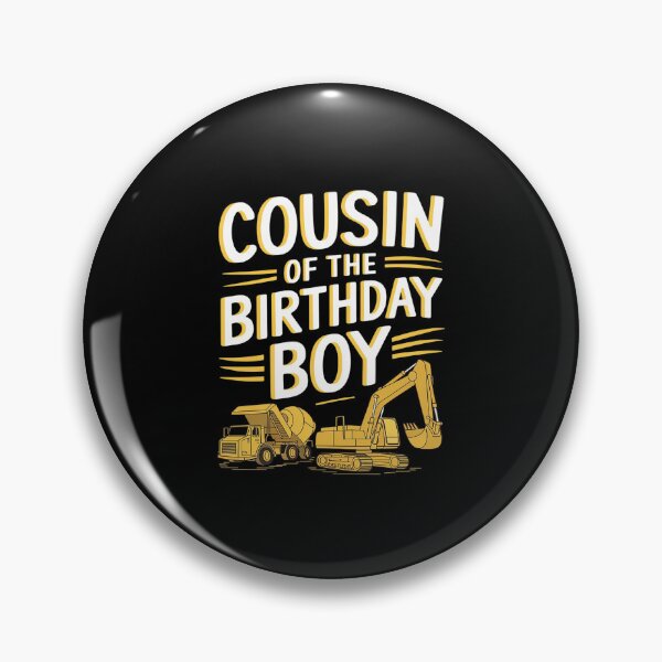 Item preview, Cousin Of The Birthday Boy Construction Theme Party Matching designed and sold by MythWoot.