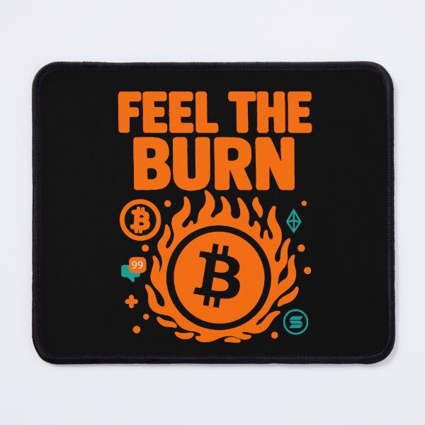 Item preview, Feel the Burn – Crypto Fire Design designed and sold by BitCrop.