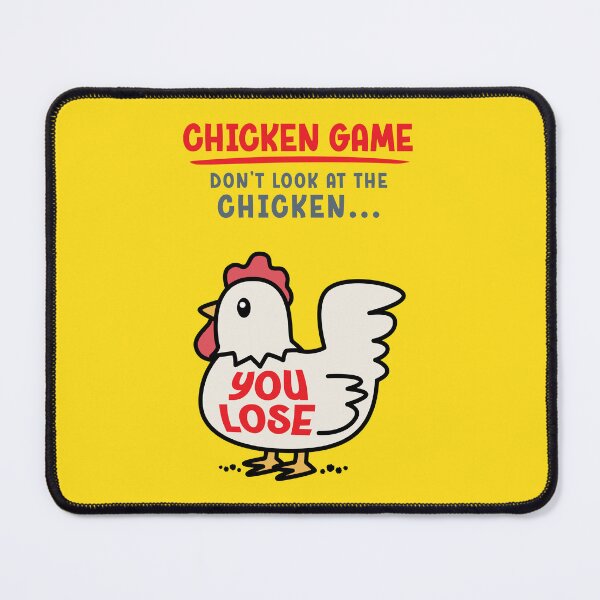 Item preview, chicken game, dont look at the chicken game over designed and sold by Captain Banjo.