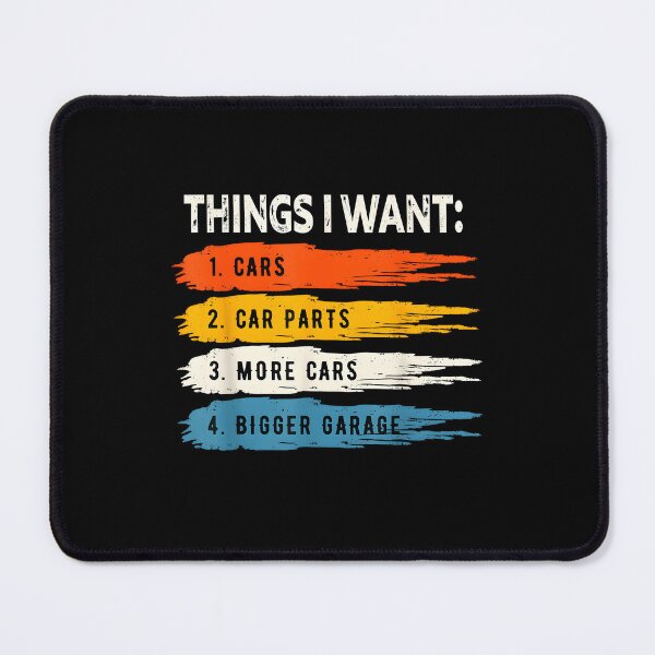 Item preview, Funny Mechanic Repair Things i Want Cars designed and sold by JohnBrightIdeas.