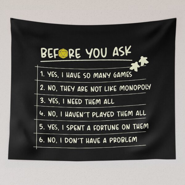 Item preview,  Before You Ask Yes I Have So Many Games Funny Board Game designed and sold by JohnBrightIdeas.
