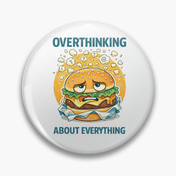 Item preview, Overthinking About Everything – Anxious Burger Illustration designed and sold by Snackwear Apparel.