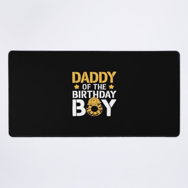 Item preview, Daddy of the Birthday Boy Construction Truck Excavator designed and sold by PowAcademy.
