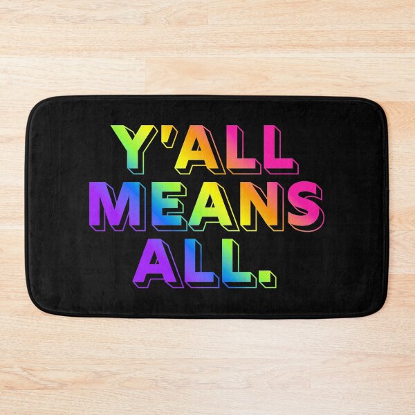 Item preview, Y'all Means All - Candy designed and sold by sillyjess.