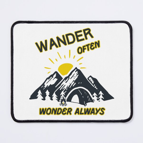 Item preview, Wander Often Wonder Always Camping Quote designed and sold by Inkworksbyshery.