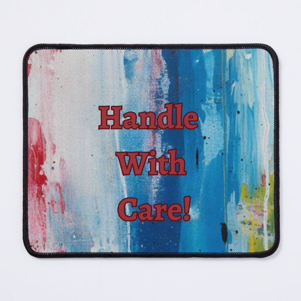 Item preview, Handle with care! designed and sold by livingyourway.