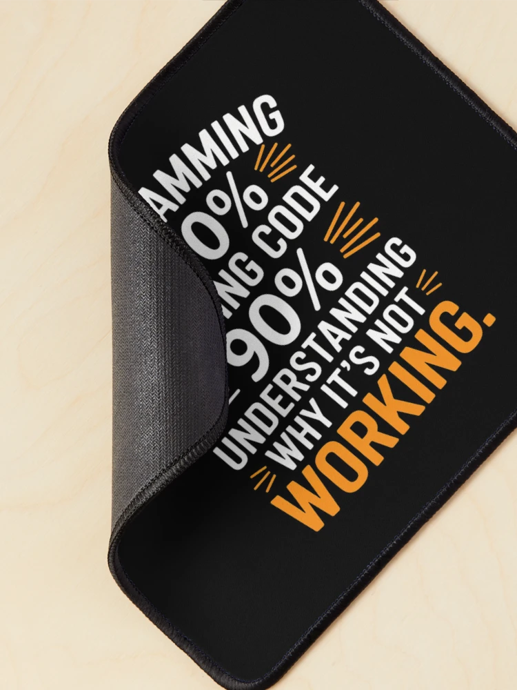 Thumbnail 2 of 5, Mouse Pad, Programming Quote Programmer Software Developer designed and sold by MythWoot.