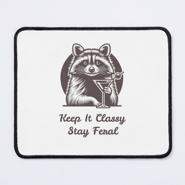 Item preview, Keep It Classy Stay Feral Raccoon Lover Gift designed and sold by MyCozyCorner24.