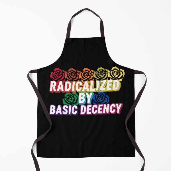 Item preview, Radicalized-by-basic-decency designed and sold by w66aboo.