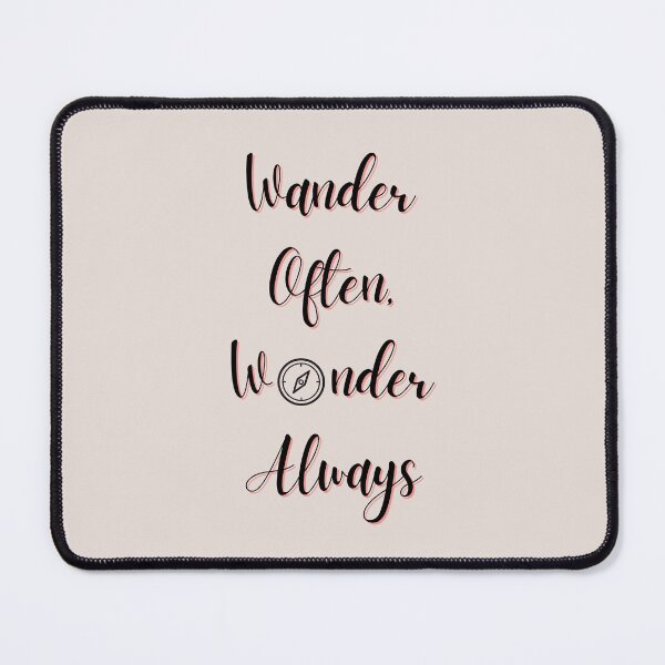 Item preview, Wander Often Wonder Always Compass Quote designed and sold by Inkworksbyshery.