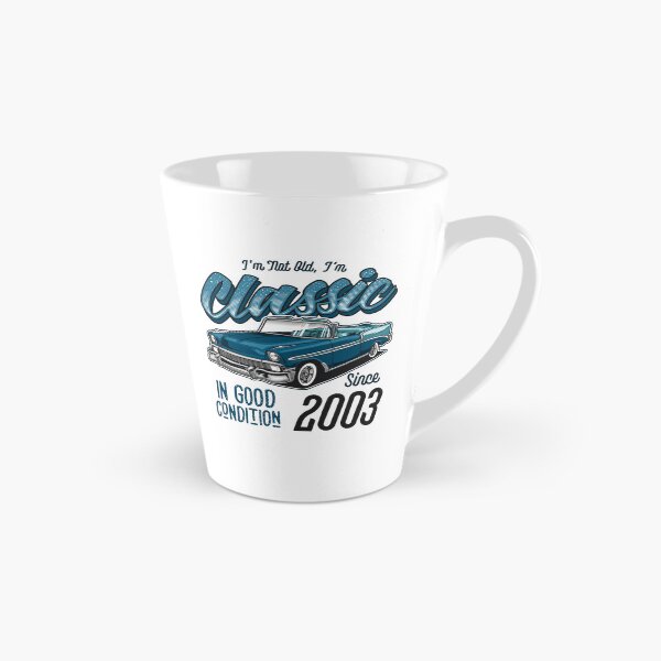 Item preview, I'm Not Old I'm Classic Car Vintage Born In 2003 designed and sold by JRRTs.
