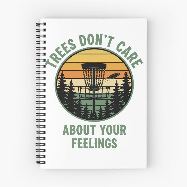 Item preview, Trees Dont Care About Your Feelings Disc Golf designed and sold by LuminOrb.