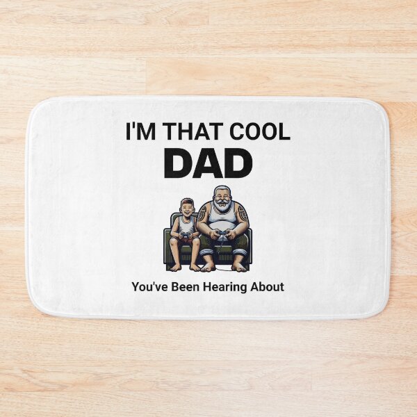 Item preview, I'm that Cool Dad You've Been Hearing About designed and sold by bultpruf.