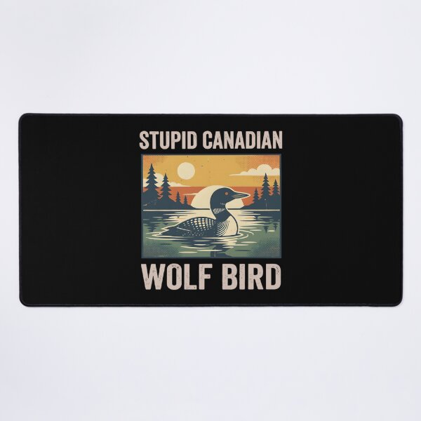 Item preview, Stupid Canadian Wolf Bird designed and sold by tinglatoravi.