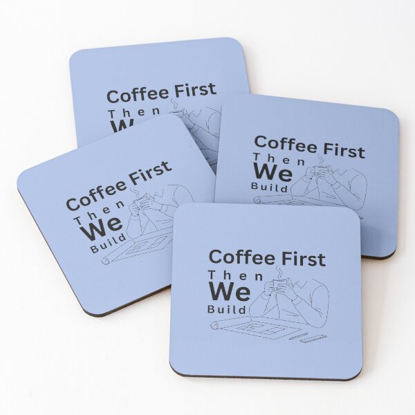 Item preview, Coffee First. Then We Build - Architect Life Design designed and sold by alaa9898.