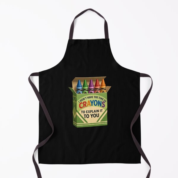 Item preview, I Dont have the time or crayons to explain it to you designed and sold by unionpride.