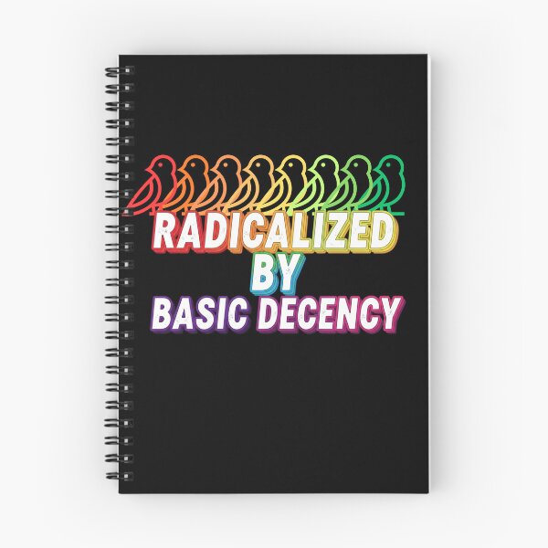 Item preview, Radicalized-by-basic-decency designed and sold by w66aboo.